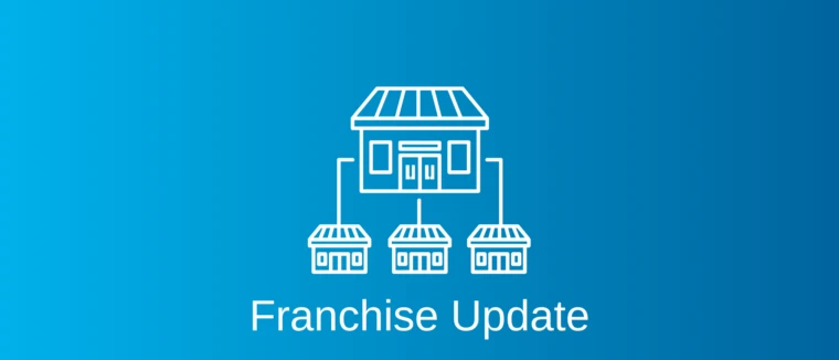 Franchise Update